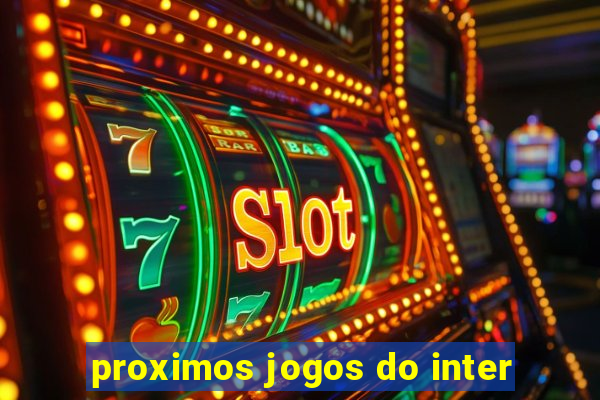 proximos jogos do inter